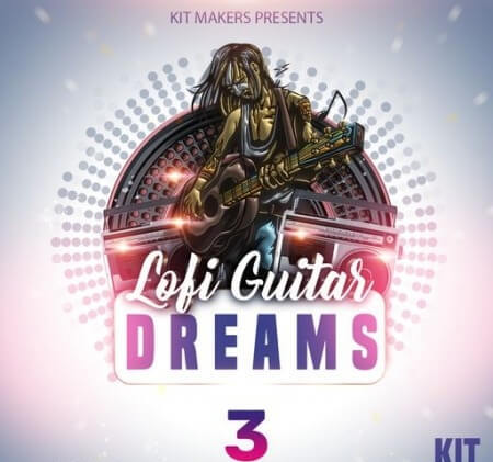 Kit Makers Lofi Guitar Dreams 3 WAV